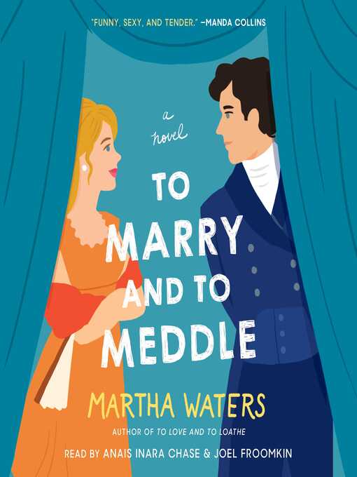 Title details for To Marry and to Meddle by Martha Waters - Wait list